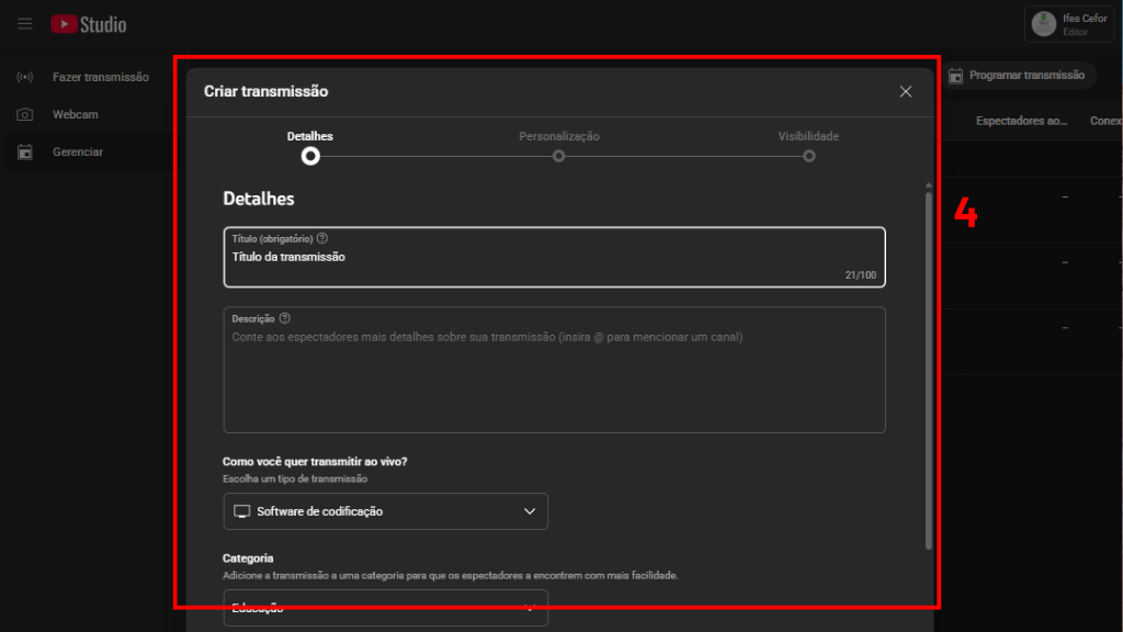 Tutorial_transmissao_RNP-Youtube_ (5)